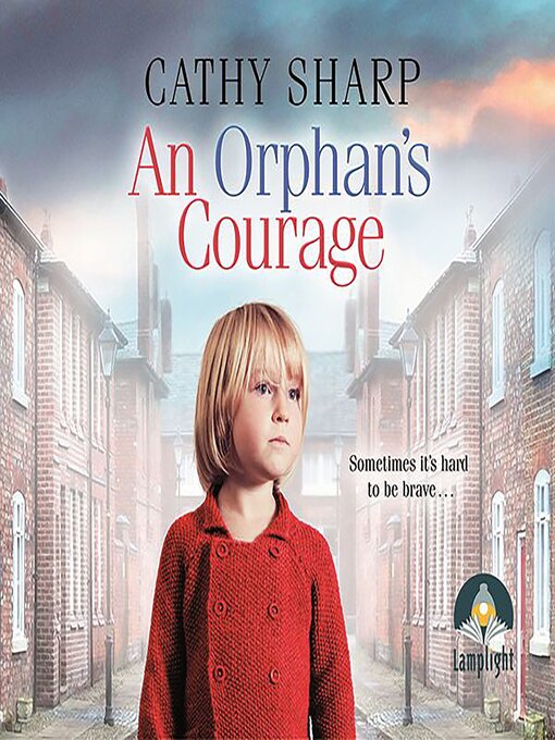 Title details for An Orphan's Courage by Cathy Sharp - Wait list